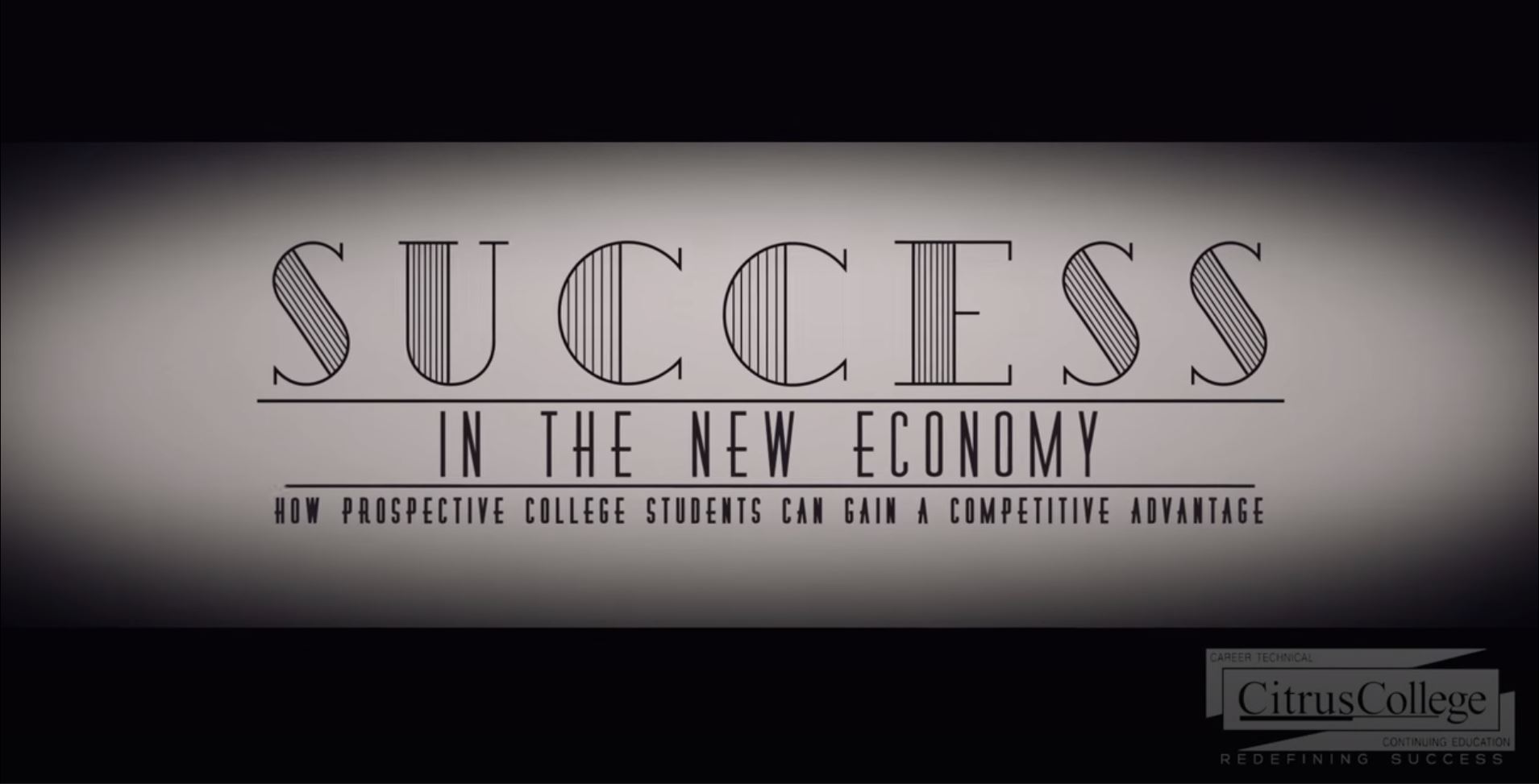 Screen from the Success in the New Economy animation. Reads as Success in the new economy. How prospective college students can gain a competitive advantage.